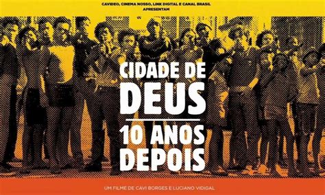 Watch City of God: 10 Years Later .